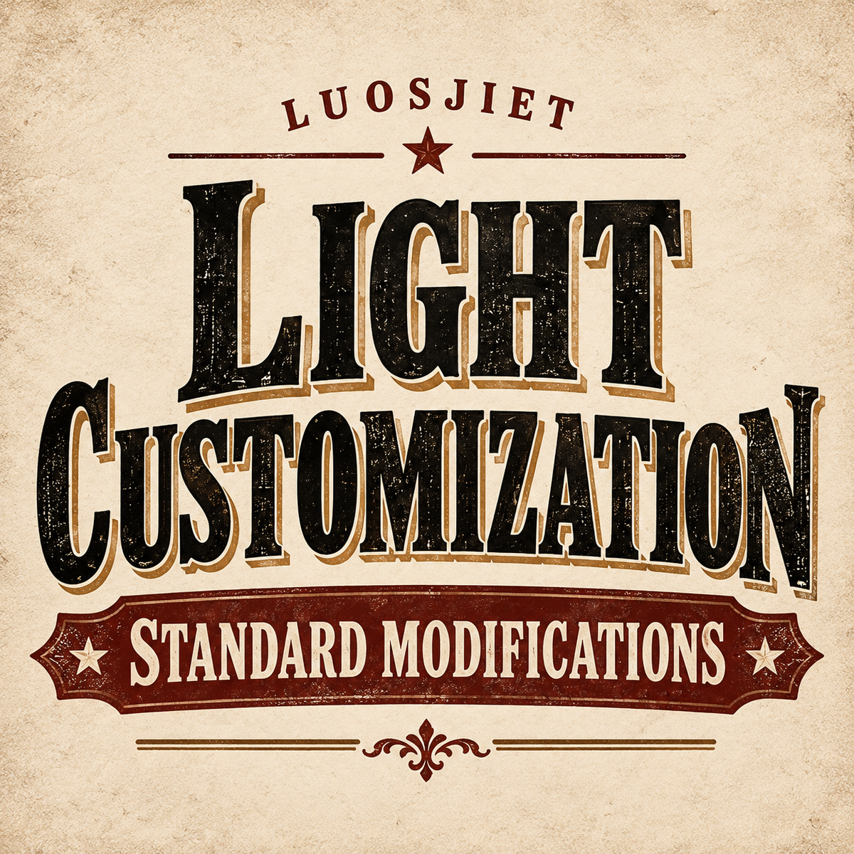 Light Customization – Standard Modifications